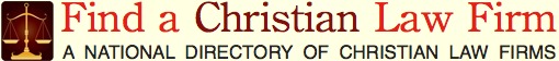 Find a Christian Law Firm  - Directory of Christian Lawyers